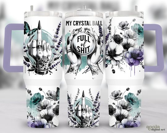 Discover Crystal Ball Says Witchy 40oz Tumbler Wrap, Funny Halloween 40 oz Quencher Tumbler Sublimation Design, Gothic Witch Humor Tumbler