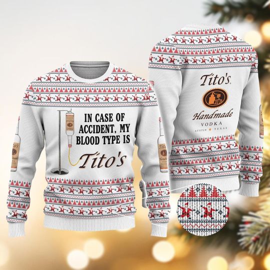 Discover Tito's Christmas Sweater, Tito's Xmas Sweater, Tito Ugly Sweater, Tito's Sweater Men Women, Tito's Holiday Sweater, Tito Sweater Family