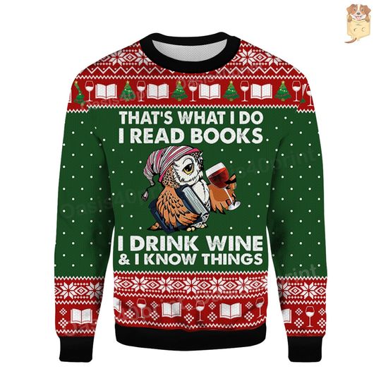 Discover Funny Owl That's What I Do I Read Books Ugly Sweater Book Lovers Ugly Sweater Owl Lovers Ugly Sweater Christmas Drink Wine Love Sweatshirt