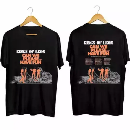 Kings Of Leon Tour 2024 Shirt, Can We Please Have Fun US Tour 2024 Shirt