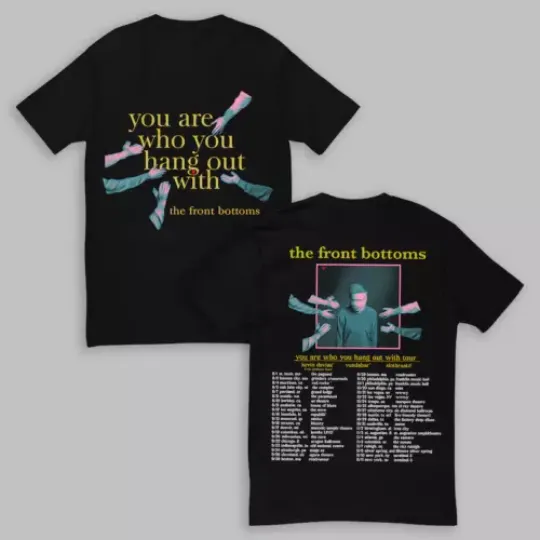 Discover You Are Who You Hang Out With Music Tour Unisex T-Shirt