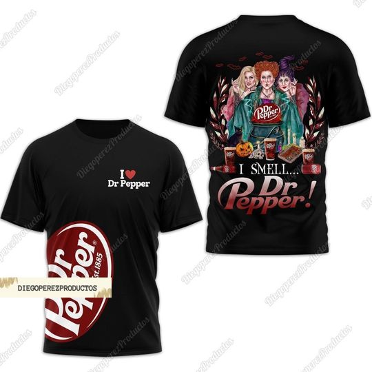 Dr Pepper Shirt, Halloween Hocus Pocus T-Shirt, Dr. Pepper Soda 3D Shirt, Sanderson Sisters Unisex Shirt, Disney Witches Gift