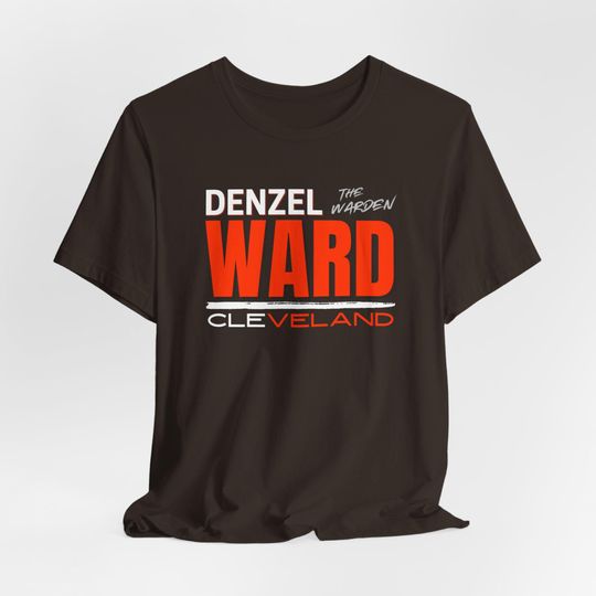 Denzel Ward Shirt, The Warden shirt, Ward Browns Shirt, Denzel Ward Jersey, Denzel the Warden shirt,  Cleveland Browns Shirt, CLE shirt