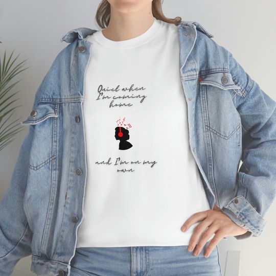 Discover Billie Eilish Song Lyrics T-Shirt "Quiet when I'm coming home and I'm on my own" - Unisex Heavy Cotton Tee