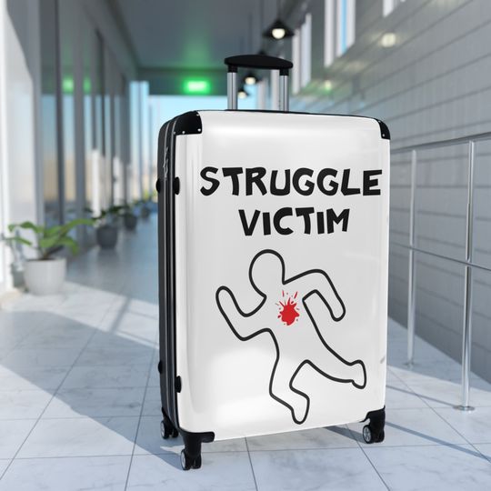 Discover Suitcase, Struggle Victim, Joke Travel Gift, Joke Gift