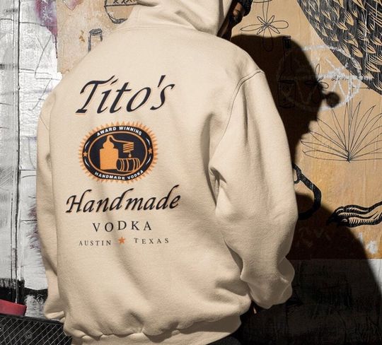 Discover Tito Hoodie | Tito's Handmade Vodka Shirt | Austin Texas Label | Vodka Alcohol Shirt | Tito's Fan Gift | Drinking Lovers Gift