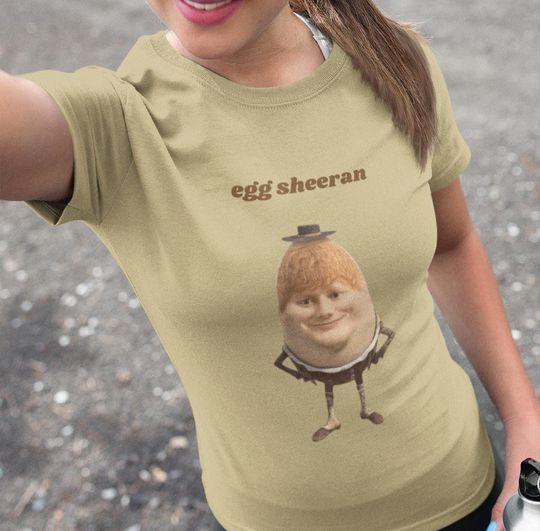 Funny Egg Sheeran Meme Shirt for Ed Shee Fan