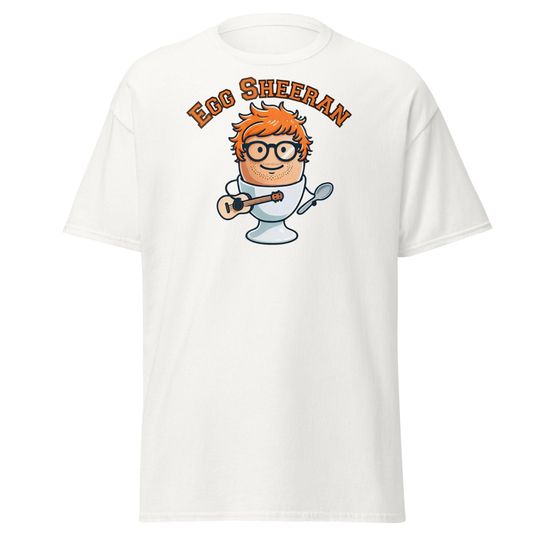 Ed Shee T-shirt - EGG SHEERAN Funny Gift T-shirt For Fans