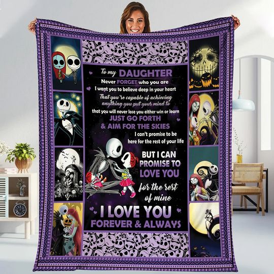 To My Daughter Fleece Blanket, Form Dad Nightmare Before Christmas Blanket, Sally Blanket, Father Day Gifts, Birthday Gifts For Daughter