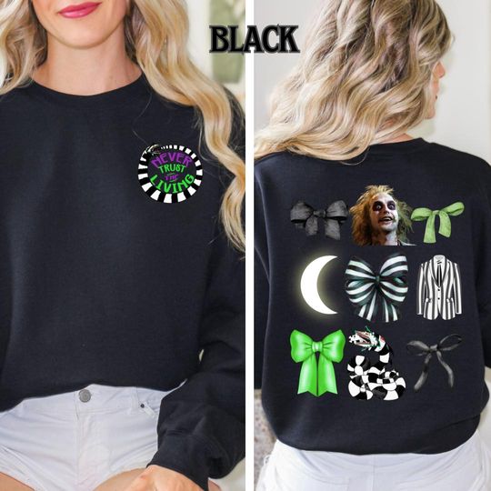 Beetlejuice Halloween "Never Trust the Living" Sweatshirt - Beetlejuice Movie Sweater - Beetlejuice Film Halloween Hoody