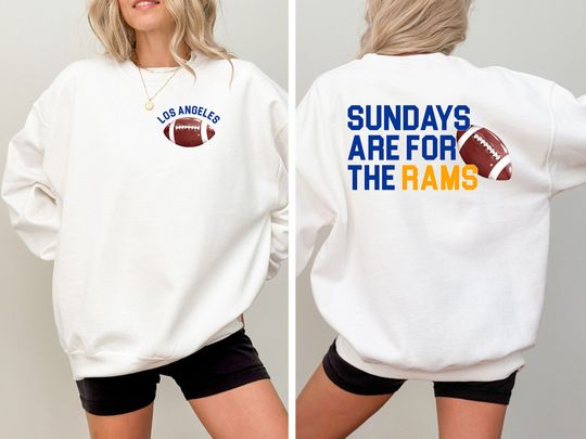 Sundays Are for the Rams - Los Angeles Rams Football Shirt| Game Day Apparel | Perfect for Rams Fan | Gift for Football Fans | Fan Gear
