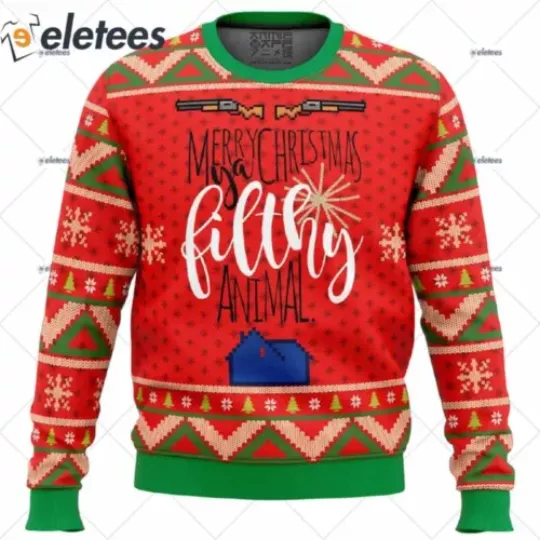 Merry Christmas Ya Filthy Animal Ugly Christmas Sweater 9ZBC7JU7