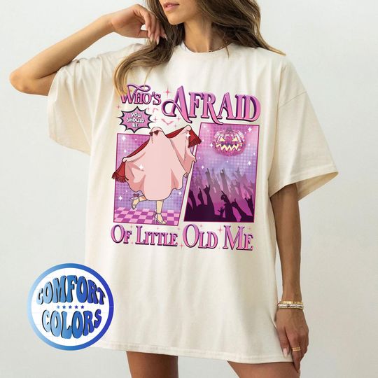 Who's Afraid Of Little Old Me Comfort Colors T-Shirt | Halloween Ghost Shirt | Fangirl Tee | Gift For Her Tee | Cute Ghost Tee | Funny tea