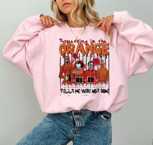 Something In The Orange , Funny Halloween , Retro Halloween, Scary Movie , Horror Movie Killers , Fall Shirt Design, Funny Halloween Shirt