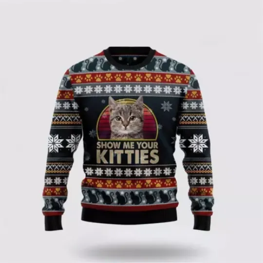 Cat Show Me Your Kitties Ugly Christmas Sweater 3D - Cat Lover Christmas Sweater