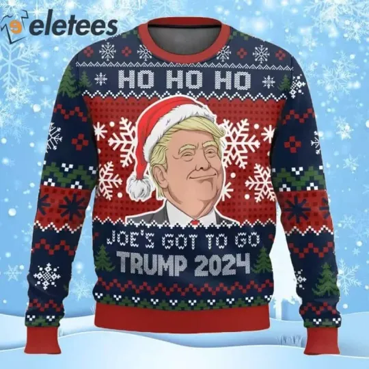 Ho Ho Ho Joe's Got To Go Trump 2024 Ugly Christmas Sweater F5J2SHK3