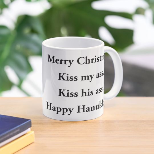 Best Clark Griswold quote / Christmas Vacation / Kiss my ass Coffee Mug