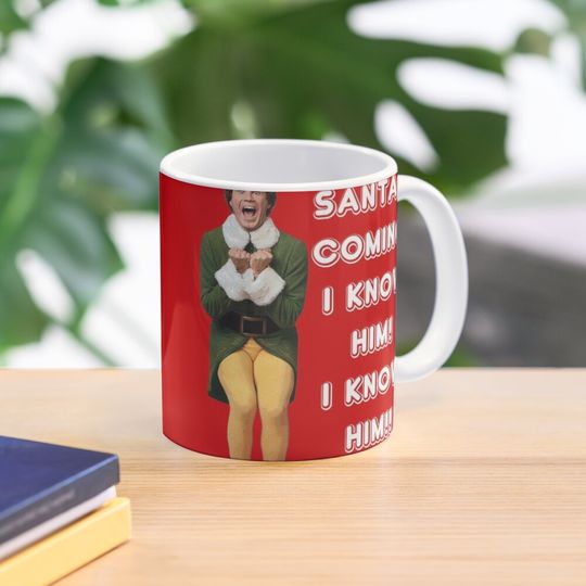 SANTA'S COMING! I KNOW HIM! Elf The Movie Will Ferrell Buddy Christmas Coffee Mug