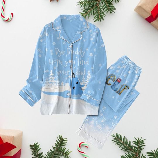 Buddy The ELF Christmas Pajamas Set, Bye Buddy Hope You Find Your Dad Shirt, Funny Elf Midnight Shirt, Christmas Party Shirt