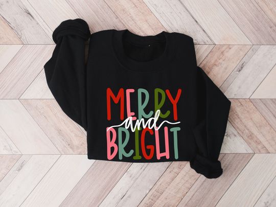 Merry and Bright Sweatshirt, Christmas Sweatshirt, Family Christmas Sweatshirt, Christmas Sweatshirts for Women, Merry Christmas Sweatshirt