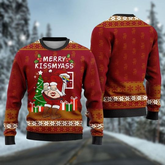 Merry Kissmyass Ugly Sweater, Funny Santa Claus Sweater, Kissmyass Dirty Santa Sweatshirt, Xmas Meme Gift For Men Women