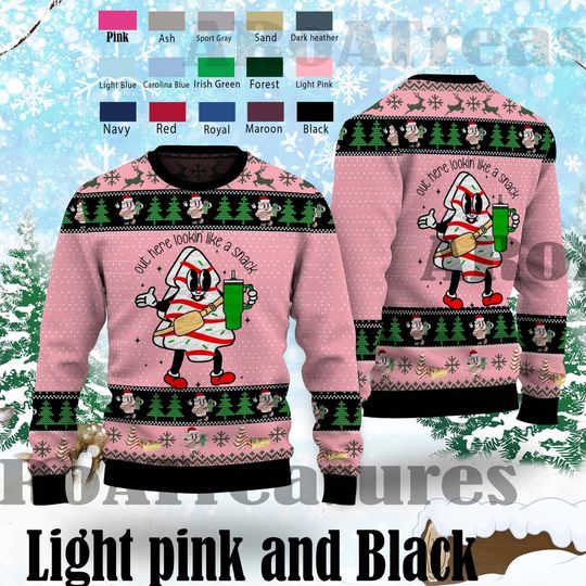 Out Here Lookin Like A Snack Ugly Sweater Christmas, Boojee Christmas Sweater, Christmas Tree Cake Sweater, Funny Christmas, Holiday Sweater