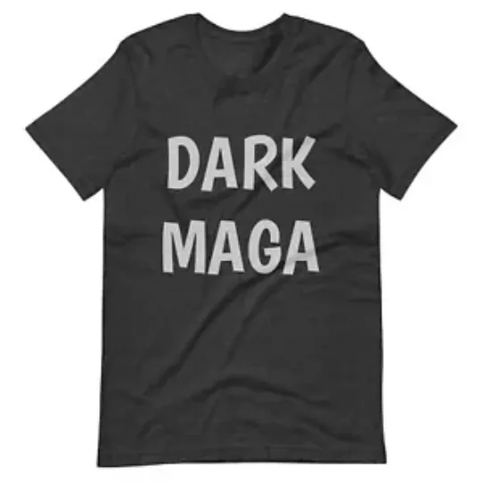 Unisex Dark MAGA T-Shirt. Black, Black Heather, Black, Dark Grey Heather