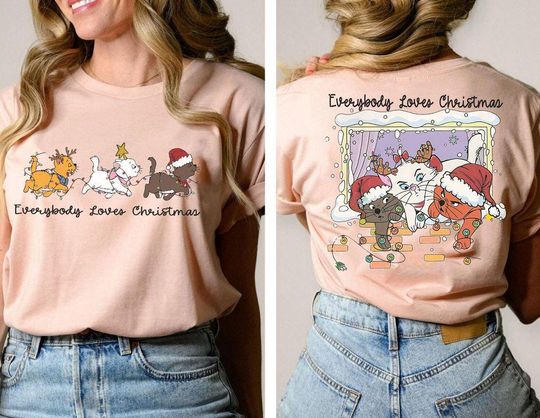 Disney 2-Sided Marie Toulouse Berlioz Christmas Shirt | Everybody Loves Christmas Tshirt | Disney Aristocats Xmas T-shirt, Magic Kingdom