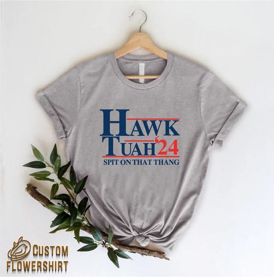 Hawk Tuah Shirt,Hawk Tuah Spit On That Thang 2024 Tshirt,Hawk Tuah 2024 Crewneck,Viral Shirt For Women and Men,HawkTuah Tee,Gift For Her