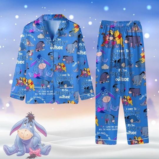 Winnie The Pooh Eeyore Christmas Pajamas, Eeyore Dokey Holiday Pajamas, It's Too Peopley Outside Pajamas, Pooh Bear Shirt, Gift For Him