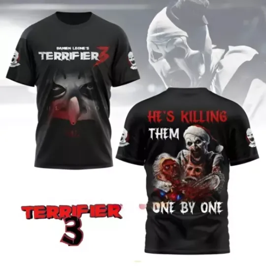 Terrifier 3 He’s Killing Them One By One 3D T-Shirt