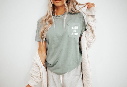Comfort Color Faith in Jesus Pocket Christian Shirt, Psalm Shirt, Scripture t-shirts, Christian Gifts, Aesthetic Shirts for Christian Women