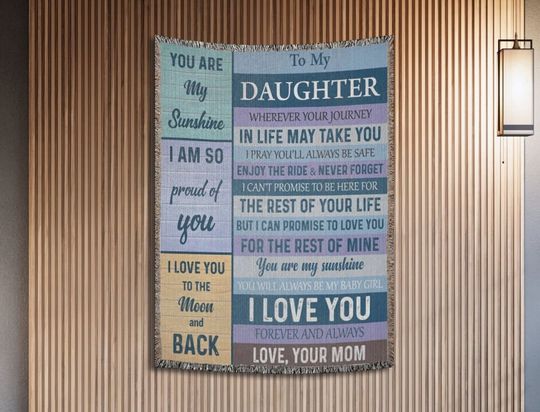 To My Beloved Daughter Woven Wall Blanket