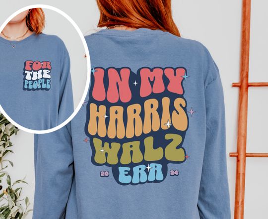 Kamala Harris Walz Comfort Colors Long Sleeve  Shirt, In my Kamala Era, Madam President 2024 Shirt, Democrat Rally T-shirt, Election 2024