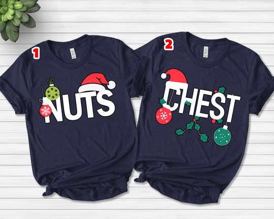 Couples Christmas Shirts, Funny Christmas Shirt Gift for Couple Chest Nuts Shirt Boyfriend Christmas Gift Husband Ugly Christmas Tee