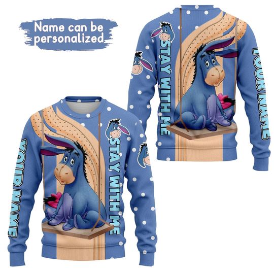 Custom Eeyore Ugly Sweater, Stay With Me Sweater, Winnie The Pooh Sweater, Disney Donkey Xmas Sweater, Holiday Sweater, Christmas Gift