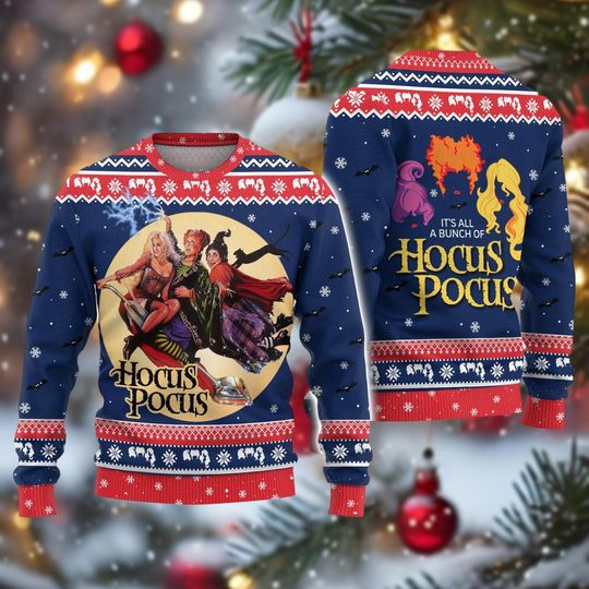 Hocus Pocus Christmas Ugly Sweater, Sanderson Sisters Xmas Sweater, Disney Witches Sweatshirt, Bunch Of Hocus Pocus Tee Christmas Gift
