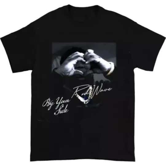 Rod Wave By My Side Black T-Shirt Cotton Full Size Unisex