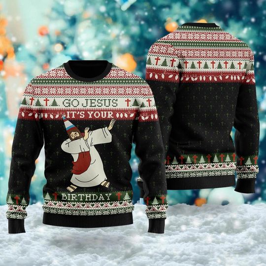 Go Jesus Its Your Birthday 3D T-shirt, Jesus Xmas Tree Ugly Christmas Sweater, Xmas Sweatshirt, Christmas Gift For Men Women Kid