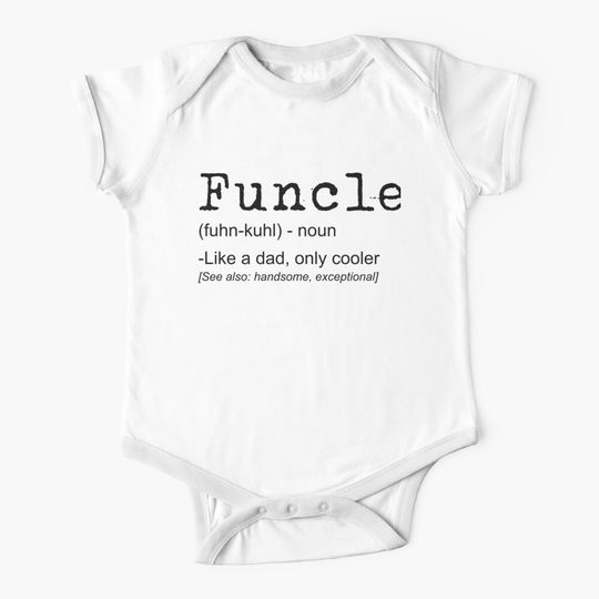 FUNCLE Definition T-shirt Funny Joke Gift For Uncle Baby One-Piece