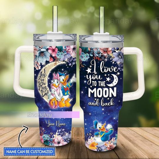 Donald And Daisy Tumbler, I Love You To The Moon And Back Tumbler, Custom Disney Duck Tumbler, Donald Duck Tumbler, Daisy Duck Tumbler