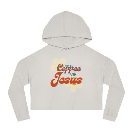 Coffee and Jesus Women's Cropped Hoodie