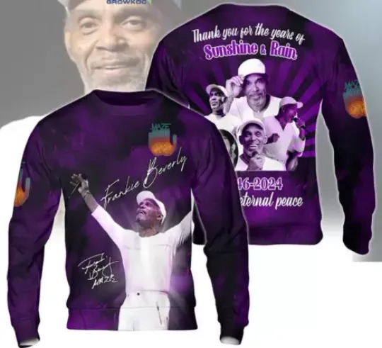Discover Frankie Beverly Thank You For The Years Of Sunshine And Rain 2024 3D Sweatshirt