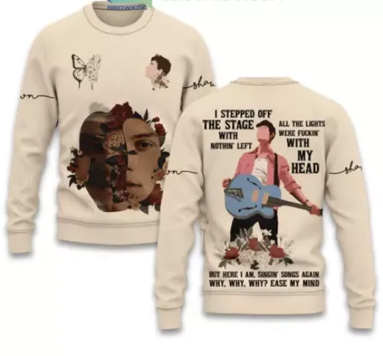 Shawn Mendes I Stepped Off The Stage With Nothin’ Left 3D Sweatshirt