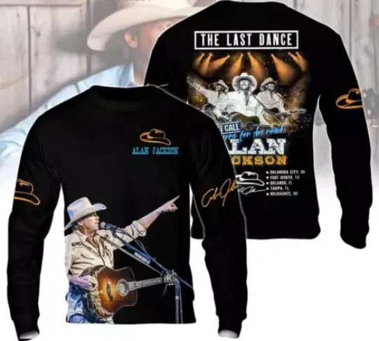 Alan Jackson The Last Dance One More For The Road 3D Sweatshirt