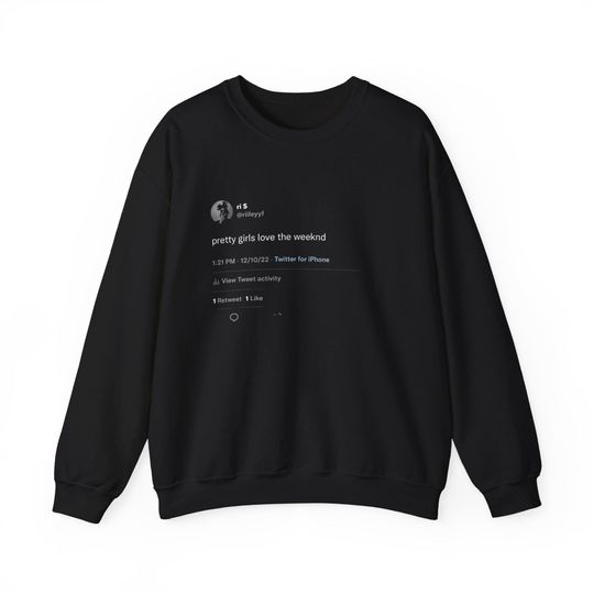 Weeknd Quote Crewneck Sweatshirt - Women's Inspirational Graphic Jumper, Fall Fashion Gift, Cozy Pullover