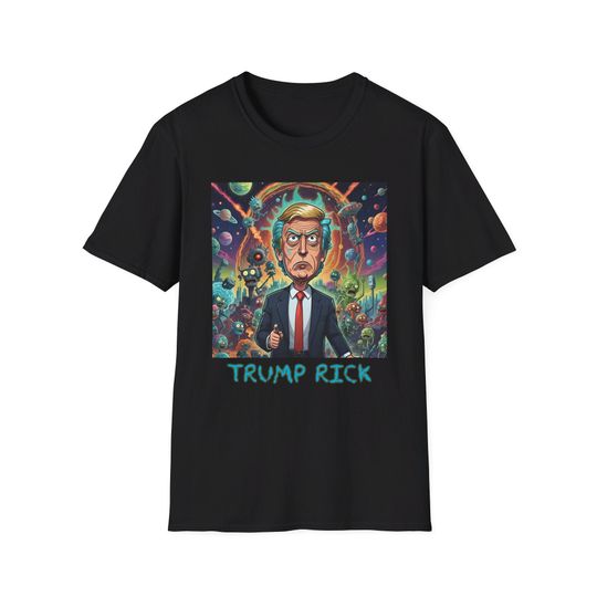 Trump Rick T-Shirt, Rick and Rickandmorty, Trump 2024, Republicans, MAGA, Vote, Trump Rick!, Unisex Softstyle T-Shirt