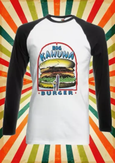 Big Kahuna Burger Pulp Fiction Men Women Long Short Sleeve Baseball Shirt