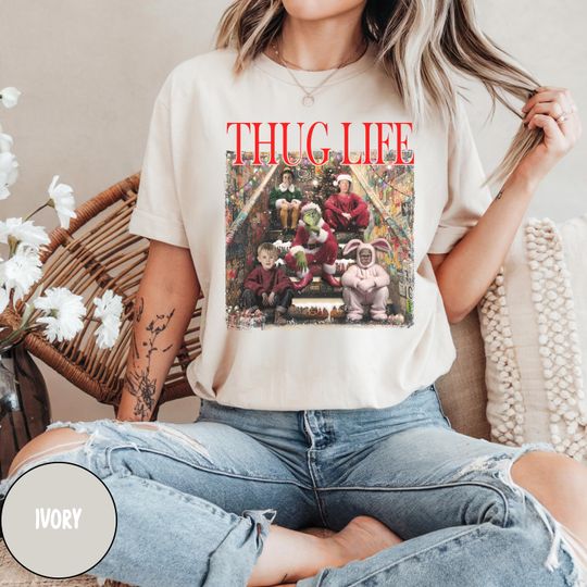 Thug life tshirt comfort colors Christmas tshirt for wife cute trendy movie junkie shirt