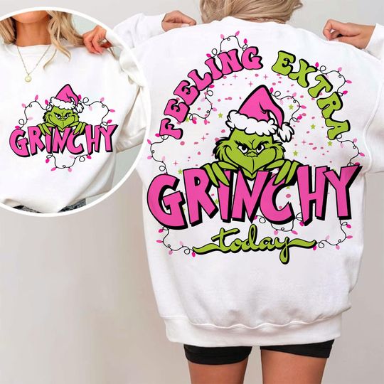 Pink Feeling Extra Grincy Today Sweatshirt, Pink Christmas Sweatshirt